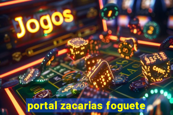 portal zacarias foguete